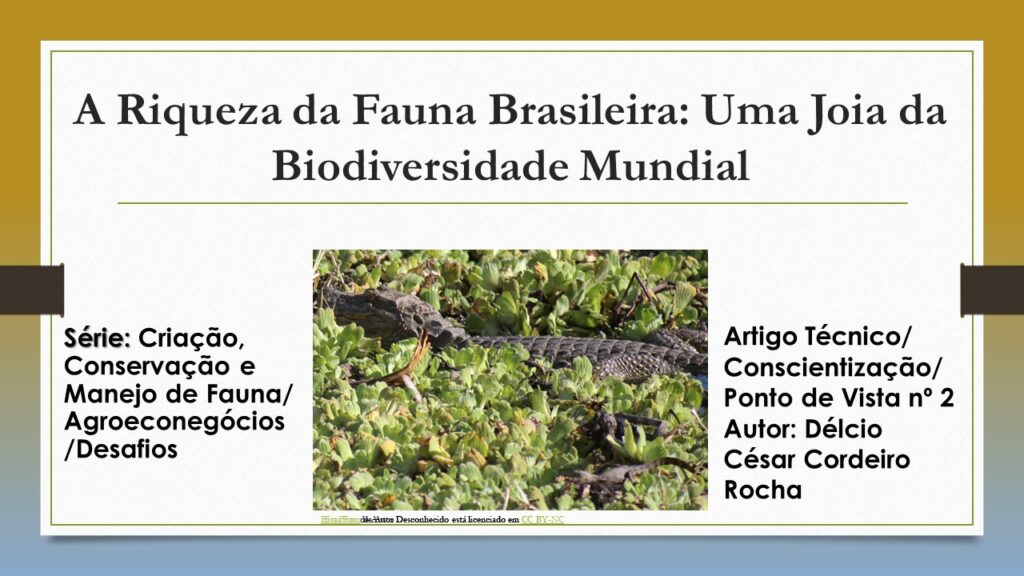 a riqueza da biodiversidade